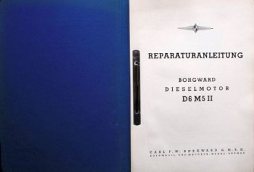 Borgward D6 M5 II Dieselengine 1958 Repairmanual + Analytic Evaluation (2503)